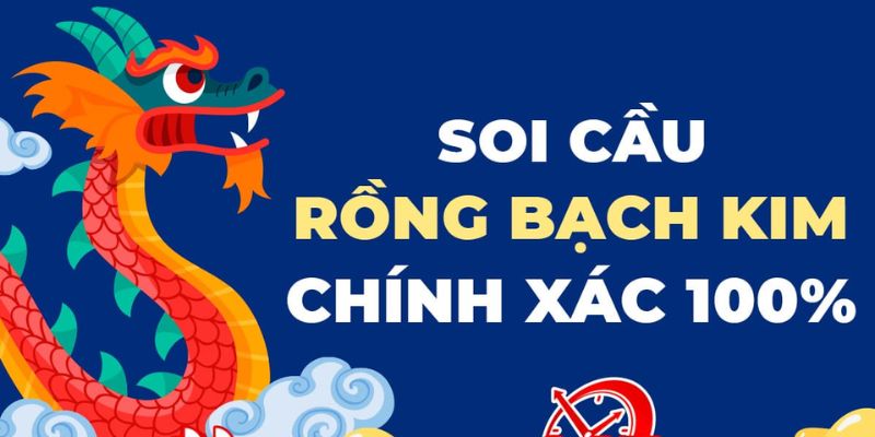 Những lưu ý cần biết khi soi cầu rongbachkim