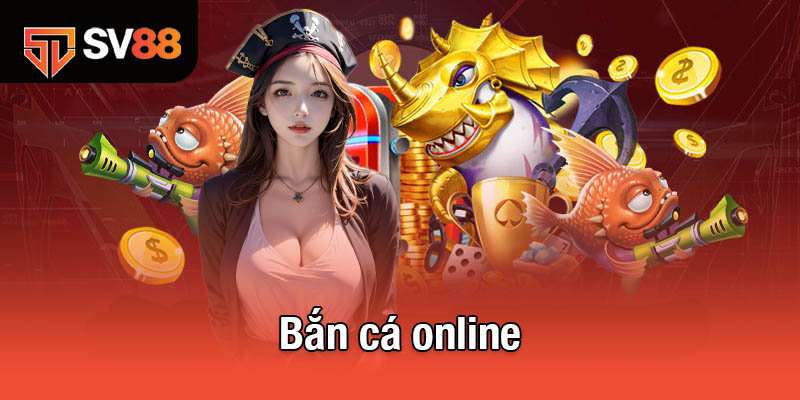 bắn cá online