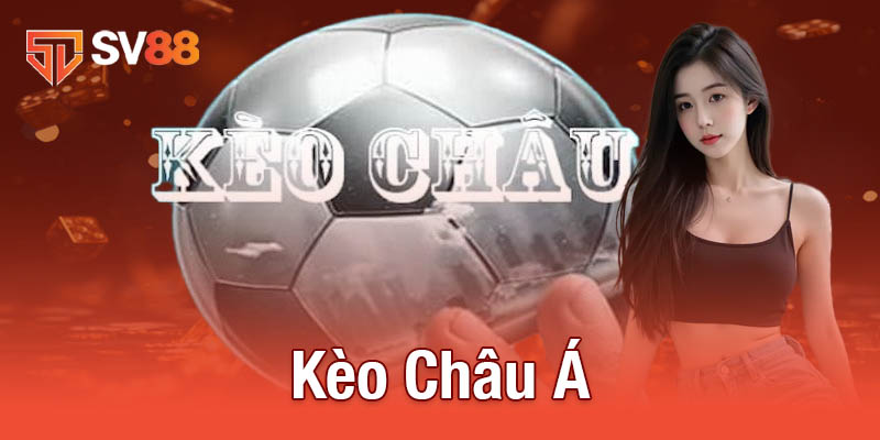 kèo châu Á